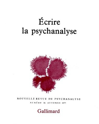 nouvelle revue de psychanalyse no 16  : ecrire la psychanalyse