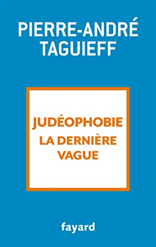 Judéophobie, la dernière vague : 2000-2018