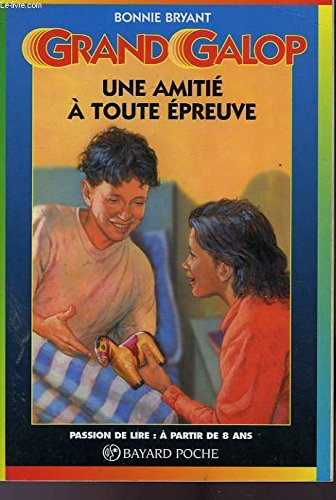 une amitié à toute épreuve