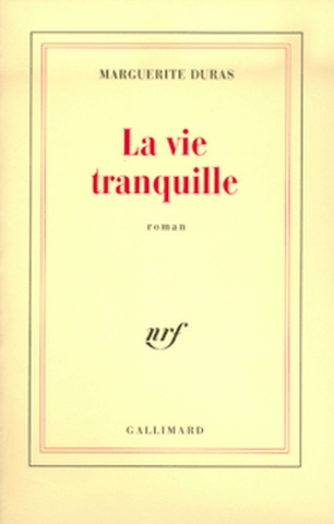 La vie tranquille