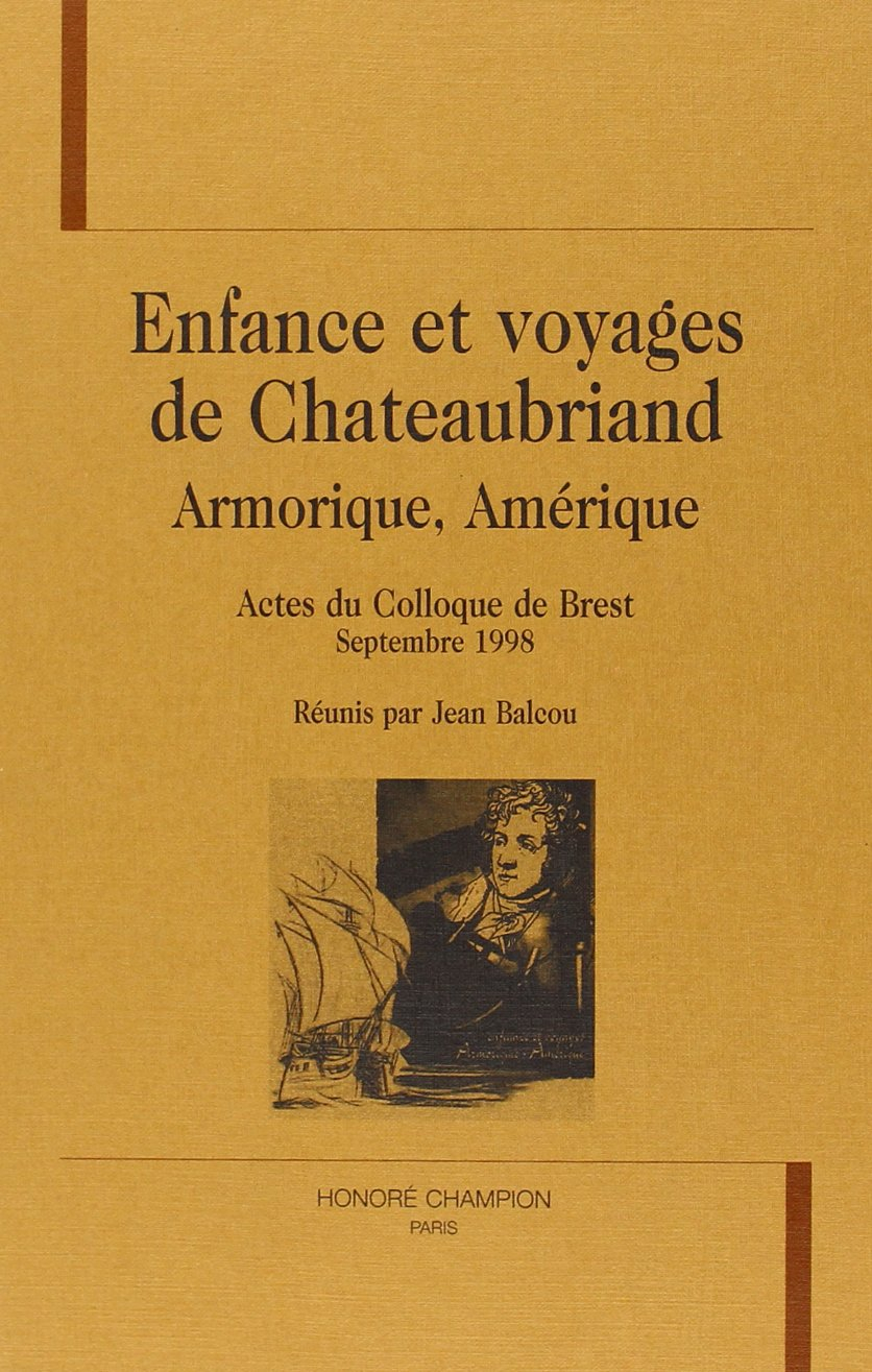 Enfances et voyages de Chateaubriand