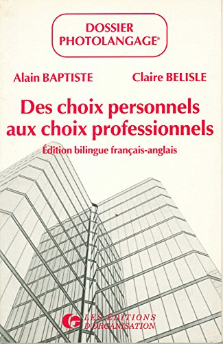 Des choix personnels aux choix professionnels : dossier Photolangage