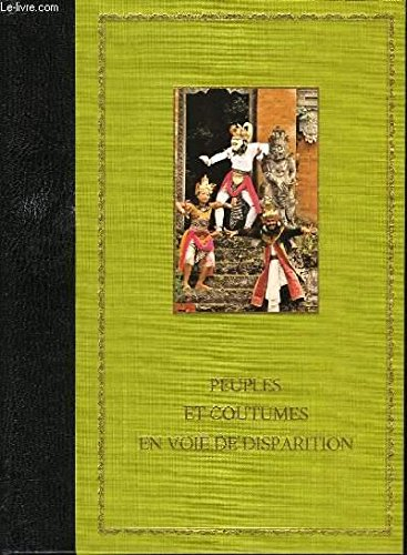 l'indonésie (peuples et coutumes en voie de disparition)