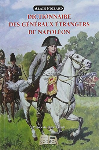 Dictionnaire des généraux étrangers au service de Napoléon