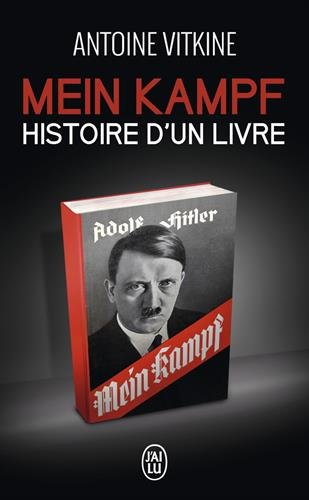 Mein Kampf, histoire d'un livre : document