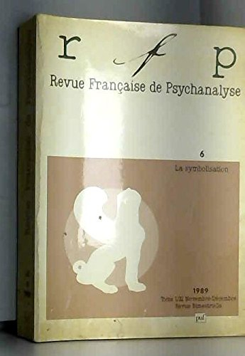 revue française de psychanalyse, tome liii, 6