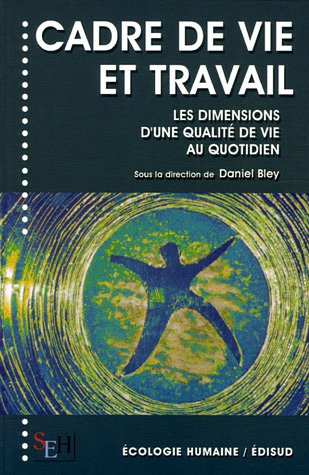 Cadre de vie et travail : les dimensions d'une qualité de vie au quotidien