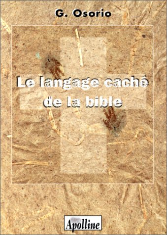 Le langage caché de la Bible