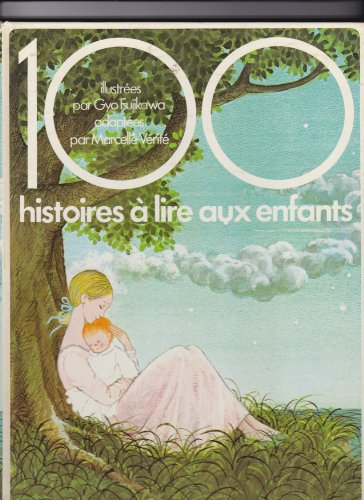 cent histoires a lire aux enfants