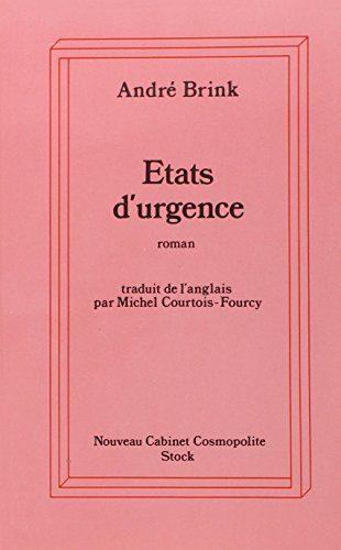 Etats d'urgence : notes pour une histoire d'amour