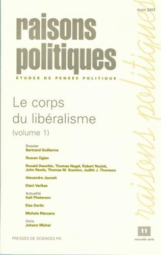 Raisons politiques, n° 11. Le corps du libéralisme 1 : la valeur des corps