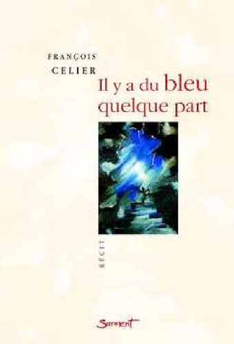 Il y a du bleu quelque part