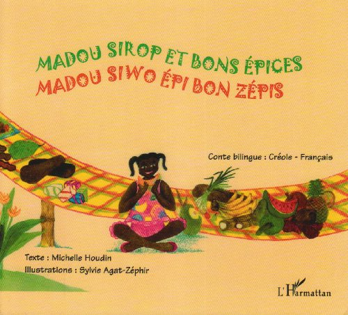 Madou Sirop et bons épices. Madou Siwo épi bon zépis