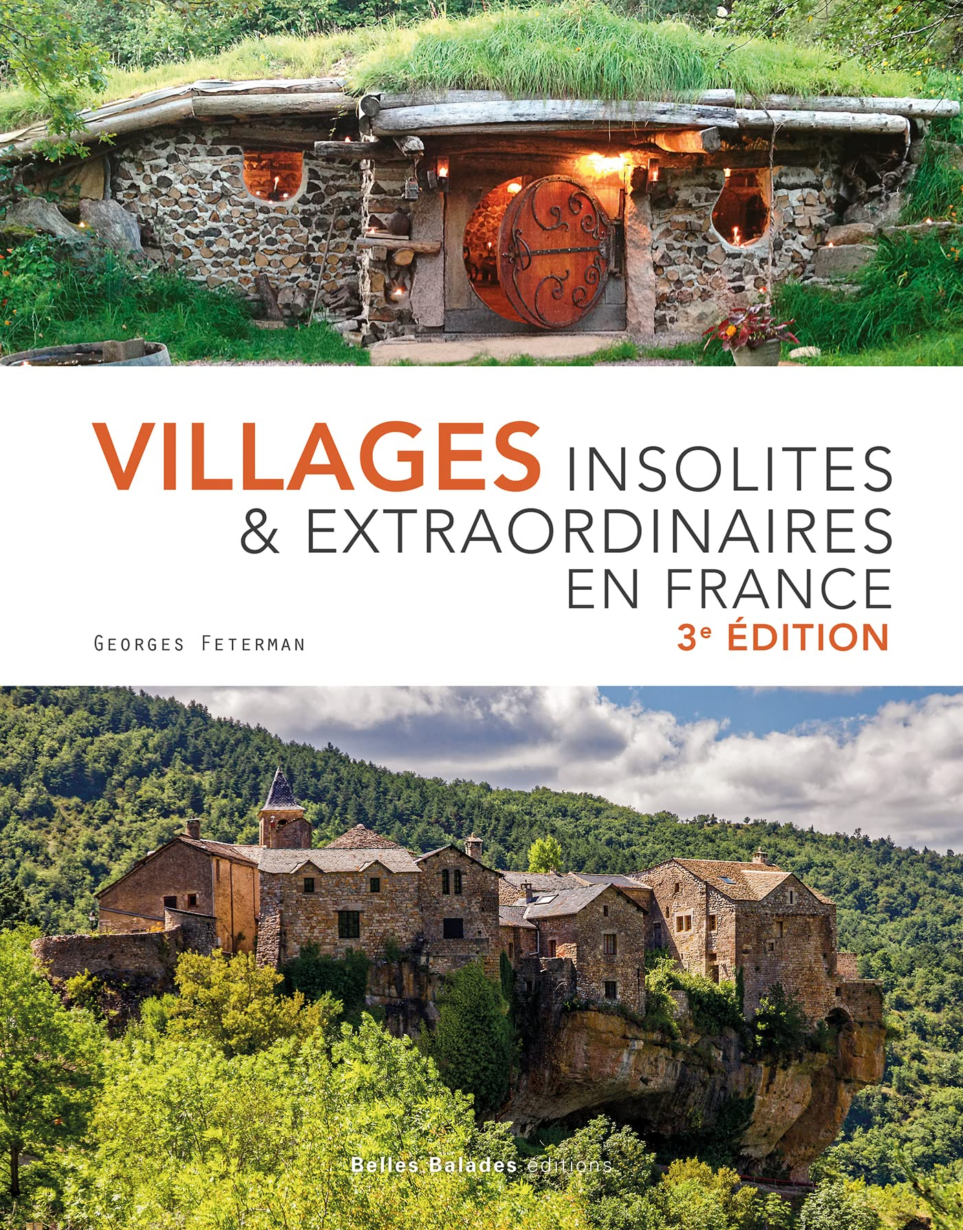 Villages insolites & extraordinaires en France