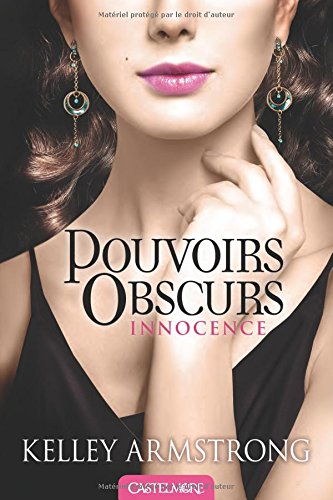 Pouvoirs obscurs. Vol. 4. Innocence