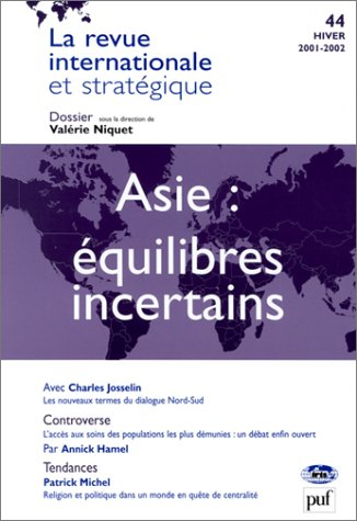 Revue internationale et stratégique, n° 44. Asie, équilibres incertains