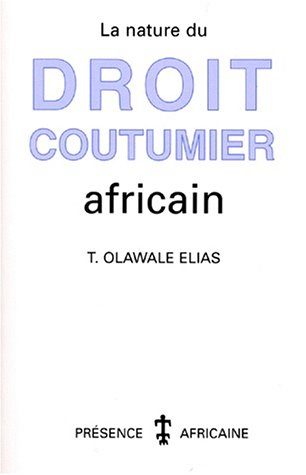 La nature du droit coutumier africain