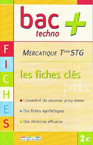 Mercatique terminale STG : les fiches clés