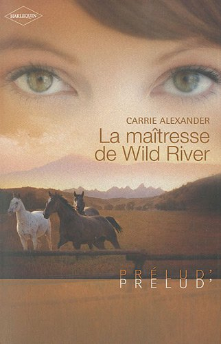 La maîtresse de Wild River