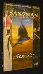 Sandman, le maître des rêves. Vol. 3. Possession
