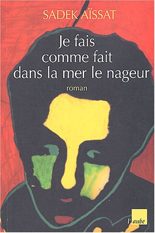 Je fais comme fait le nageur dans la mer