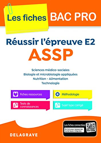 Réussir l'épreuve E2 ASSP : sciences médico-sociales, biologie et microbiologie appliquées, nutritio