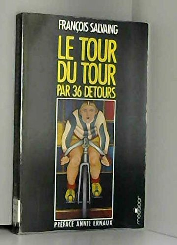 Le Tour du Tour par trente-six détours