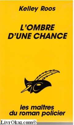 L'Ombre d'une chance