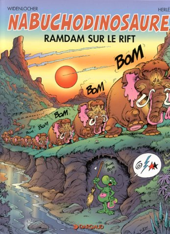 nabuchodinosaure, tome 8 : ramdam sur le rift