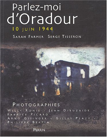 Parlez-moi d'Oradour : 11 juin 1944