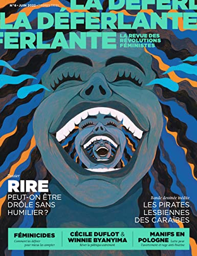 La Déferlante, n° 6. Rire : peut-on être drôle sans humilier ?