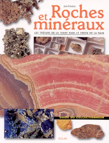 Roches et minéraux : les trésors de la Terre dans le creux de la main