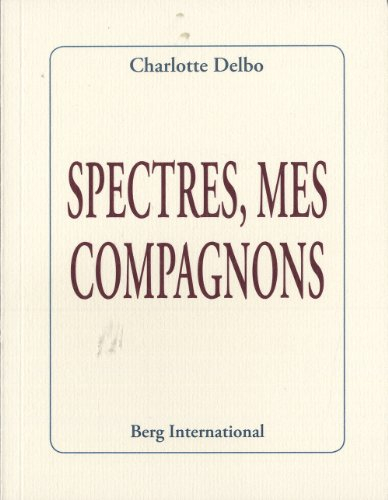 Spectres, mes compagnons