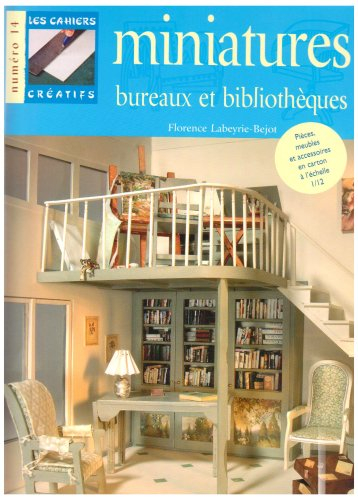 Miniatures bureaux et bibliothèques