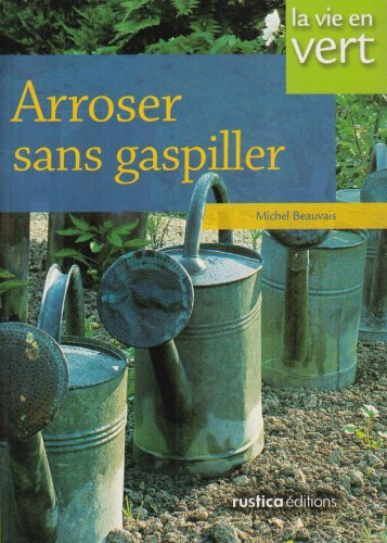 Arroser sans gaspiller