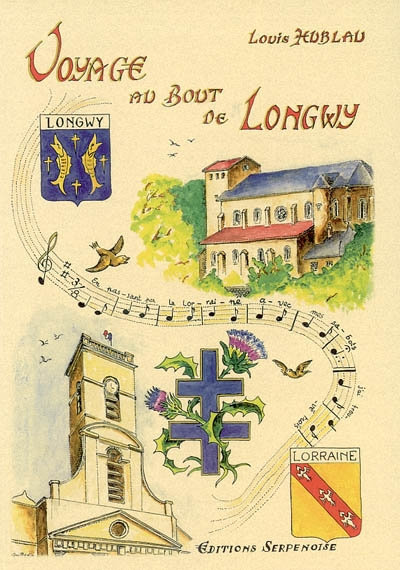 Voyage au bout de Longwy