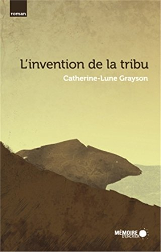 l'invention de la tribu