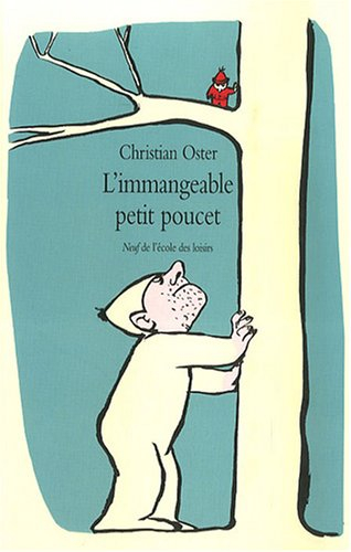 L'immangeable Petit Poucet