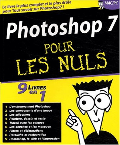 Photoshop 7, 9 en 1 pour les nuls
