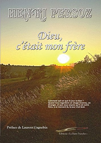 dieu, c'était mon frère