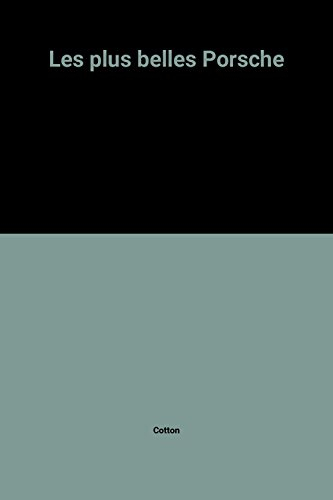 Les Plus belles Porsche