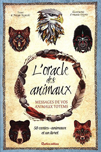 L'oracle des animaux : messages de vos animaux-totems