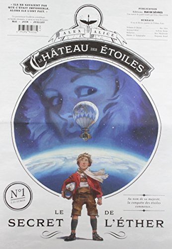 Le château des étoiles. Vol. 1. Le secret de l'éther