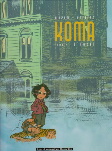 Koma. Vol. 4. L'hôtel