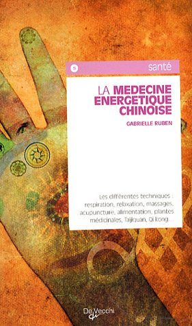La médecine énergétique chinoise