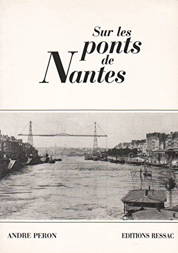 sur les ponts de nantes