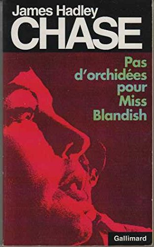 Pas d'orchidées pour Miss Blandish