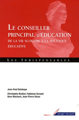 Le conseiller principal d'éducation : de la vie scolaire à la politique éducative