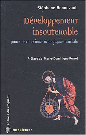Développement insoutenable : pour une conscience écologique et sociale