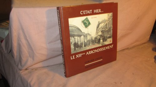 C'était hier le XIIIe arrondissement